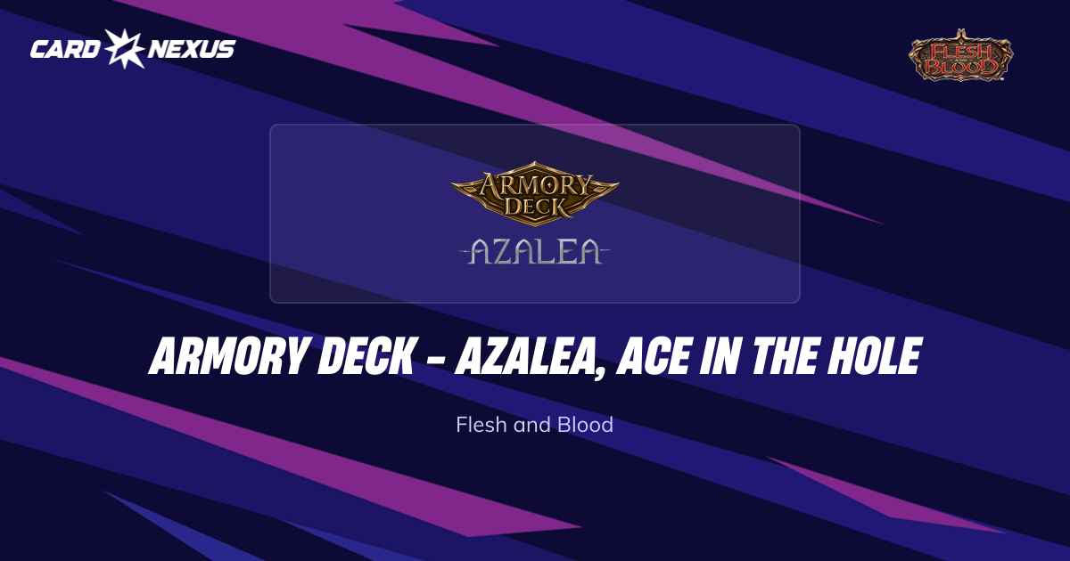 Armory Deck - Azalea, Ace in the Hole (ARMORY-DECK-AZALEA-ACE-IN-THE ...