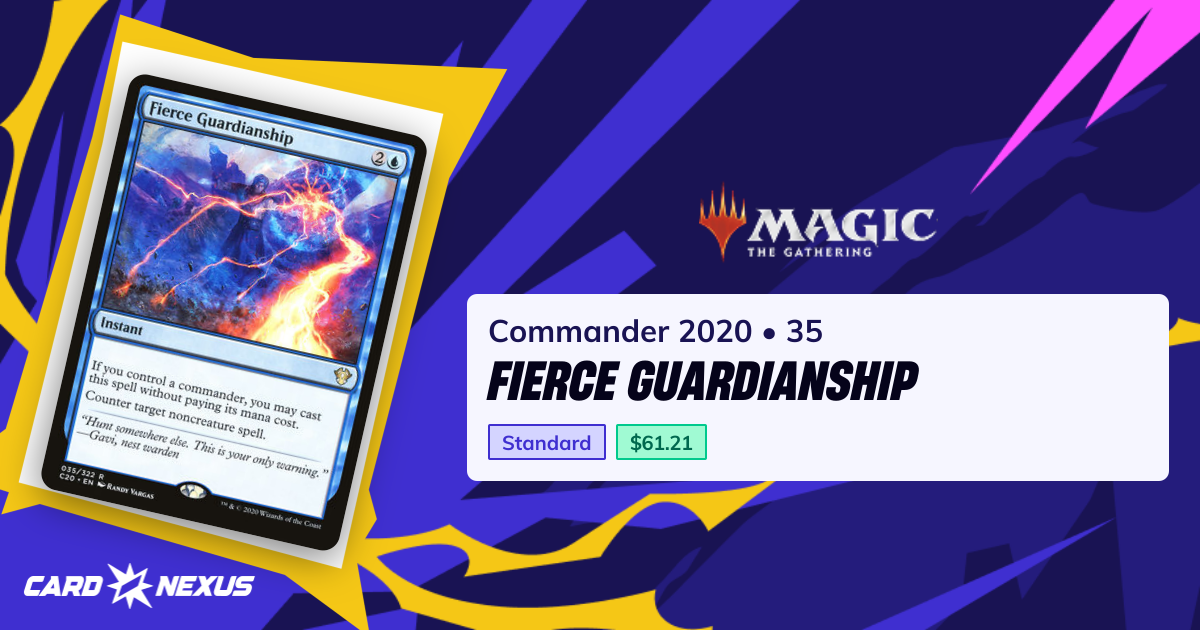 Fierce Guardianship #35 — Commander 2020 (C20)
