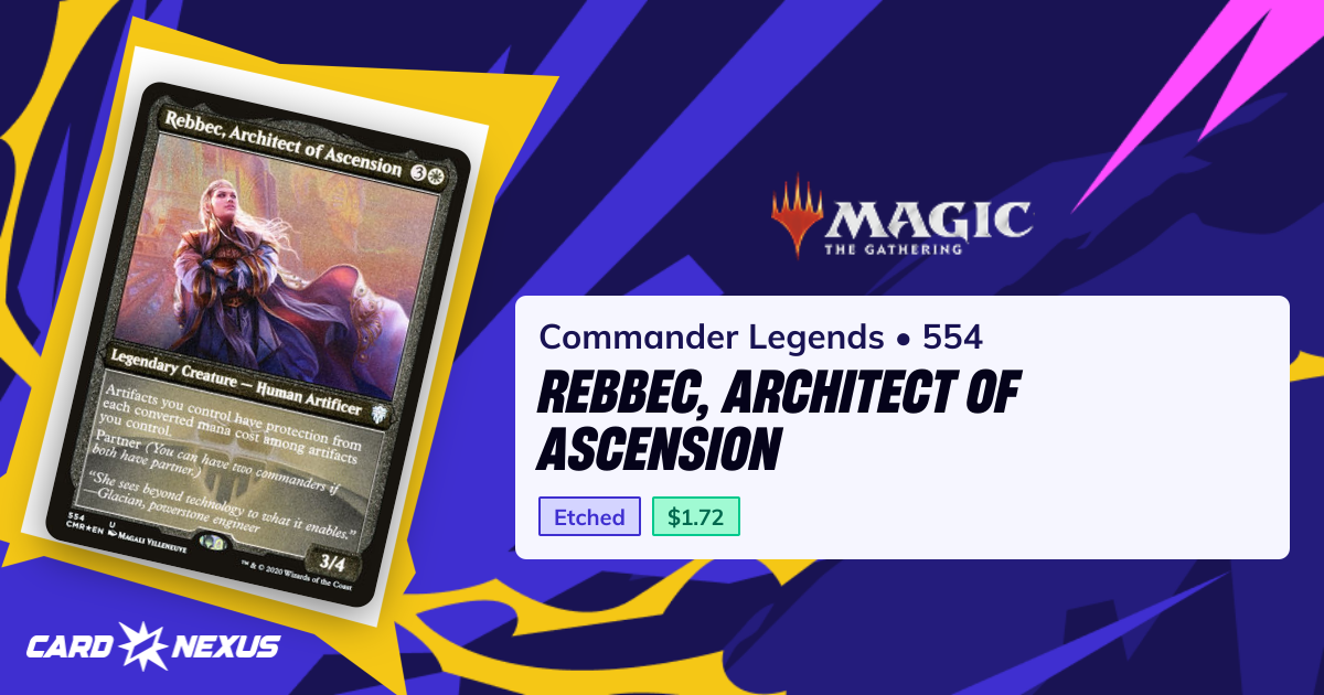 Rebbec, Architect of Ascension #554 — Commander Legends (CMR) — Magic ...