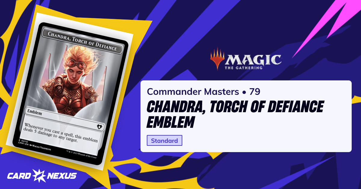 Chandra, Torch of Defiance Emblem #79 — Commander Masters (CMM) — Magic ...