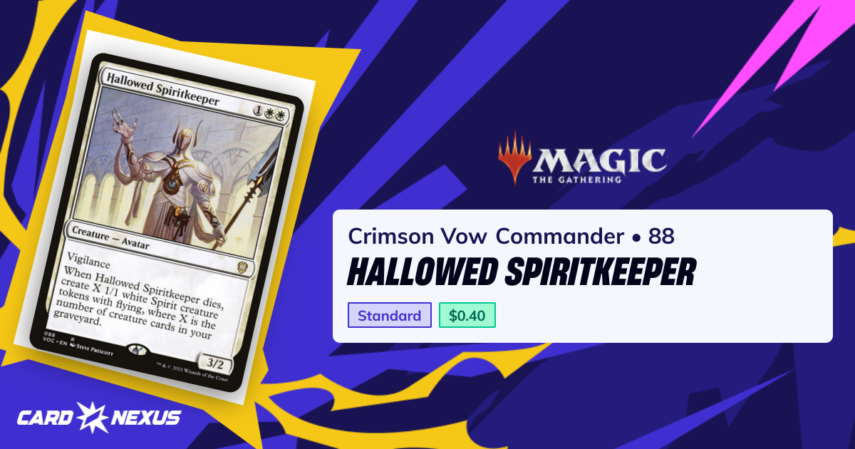 Hallowed Spiritkeeper #88 — Crimson Vow Commander (VOC) — Magic: The ...