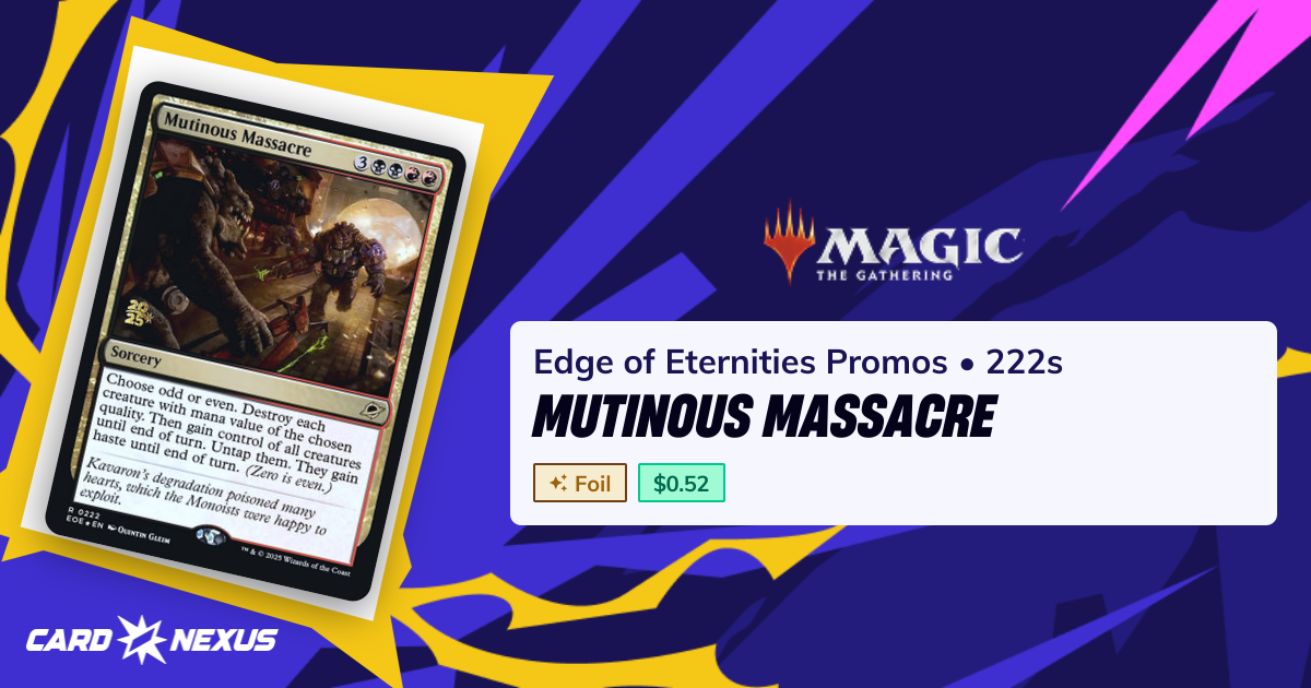 Mutinous Massacre #222s — Edge of Eternities Promos (PEOE) — Magic: The ...