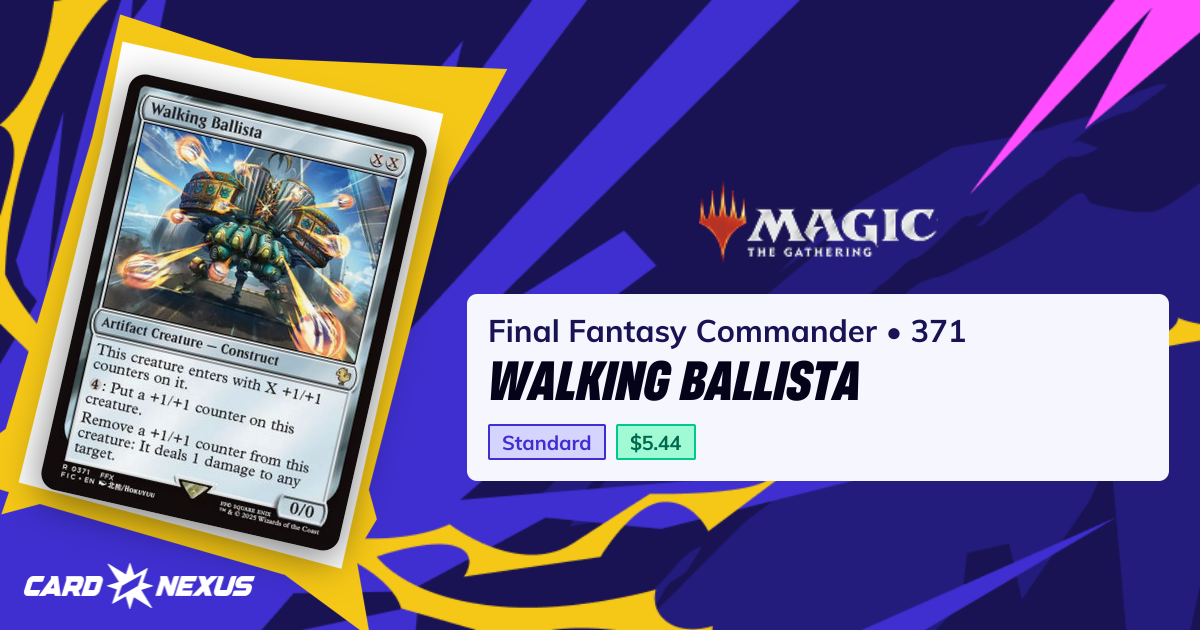 Walking Ballista #371 — Final Fantasy Commander (FIC)