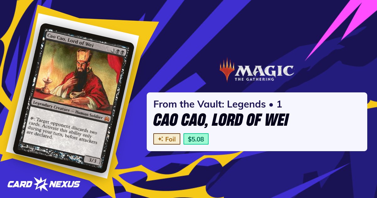 Cao Cao, Lord of Wei #1 — From the Vault: Legends (V11) — Magic: The ...