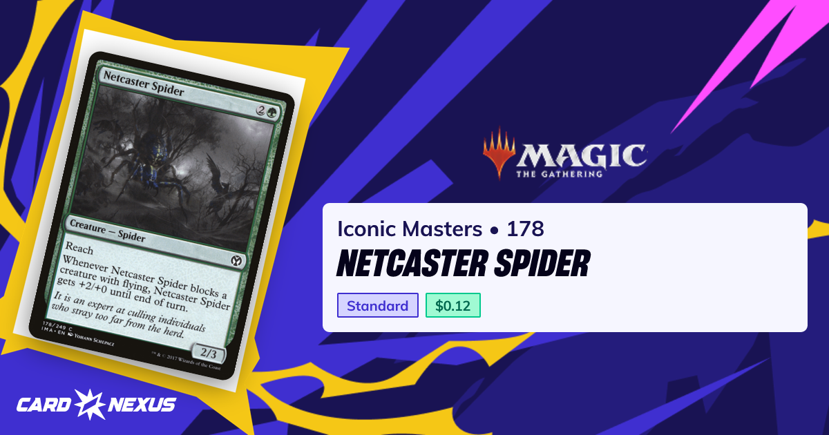 Netcaster Spider #178 — Iconic Masters (IMA) — Magic: The Gathering ...