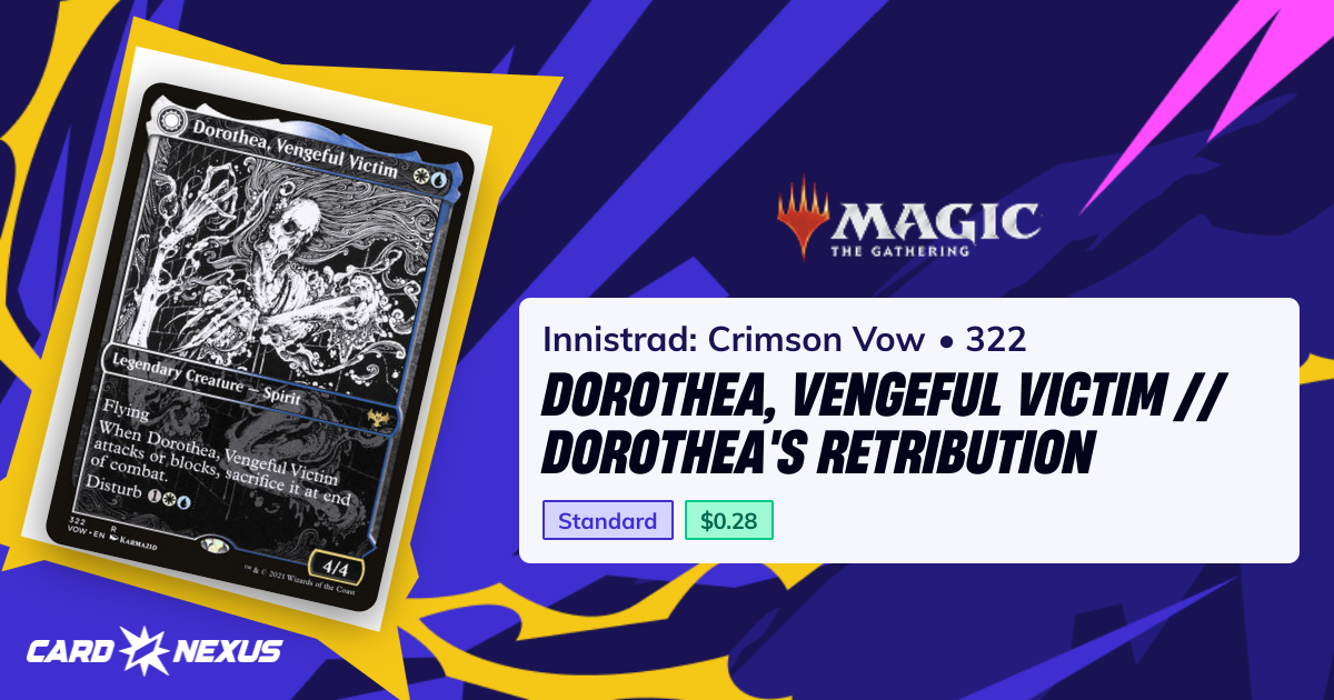 Dorothea, Vengeful Victim // Dorothea's Retribution #322 — Innistrad ...