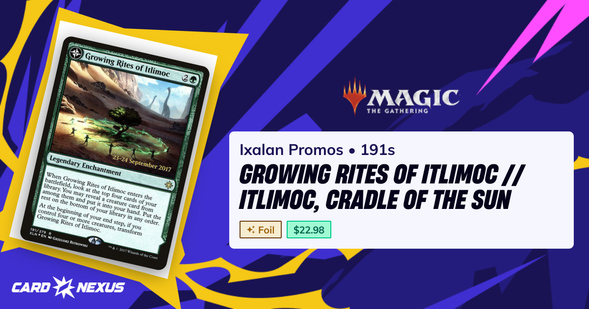 Growing Rites of Itlimoc // Itlimoc, Cradle of the Sun #191s — Ixalan ...