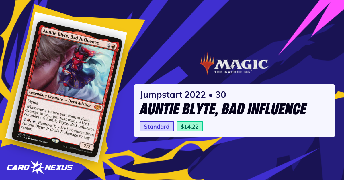 Auntie Blyte, Bad Influence #30 — Jumpstart 2022 (J22)