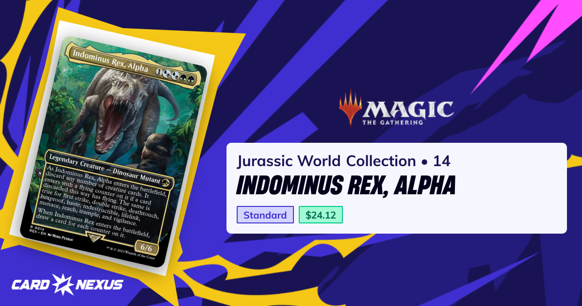 Indominus Rex, Alpha #14 — Jurassic World Collection (REX) — Magic: The ...