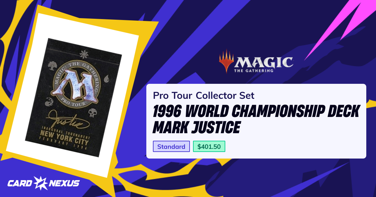 1996 World Championship Deck Mark Justice — Pro Tour Collector Set (PTC ...