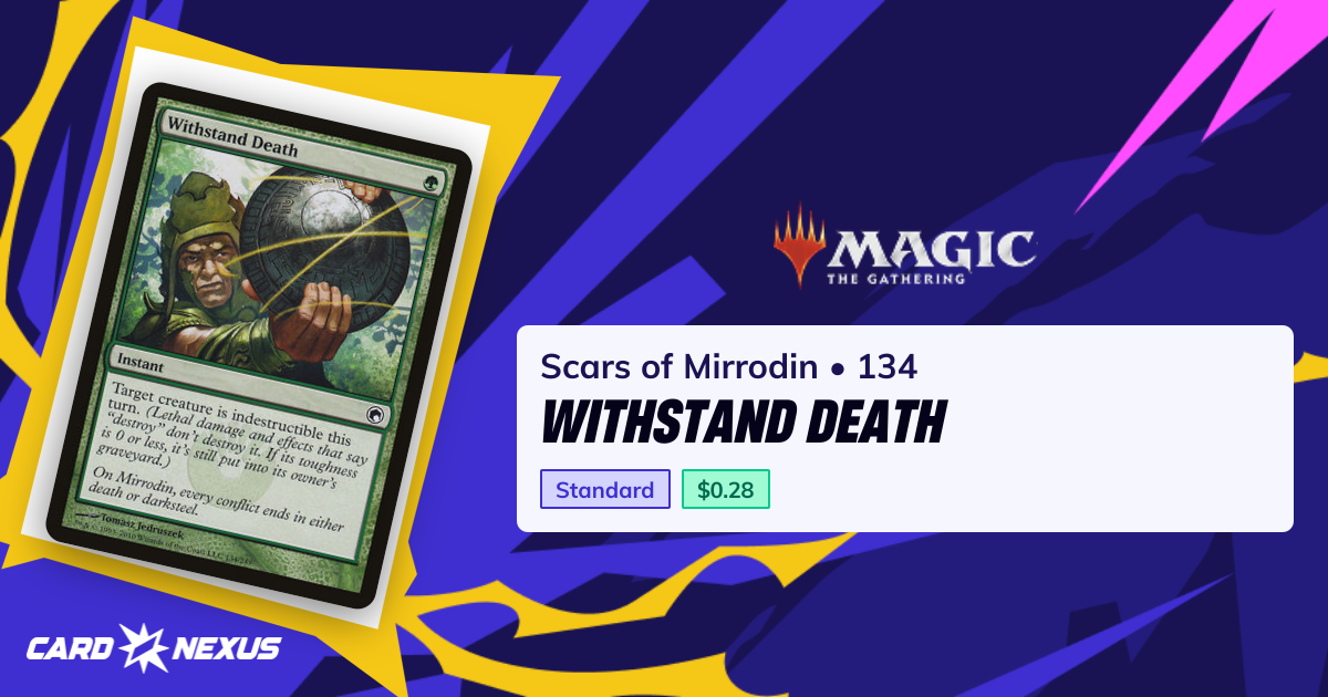 Withstand Death #134 — Scars of Mirrodin (SOM) — Magic: The Gathering ...