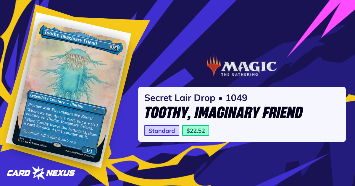 Toothy, Imaginary Friend #1049 — Secret Lair Drop (SLD)