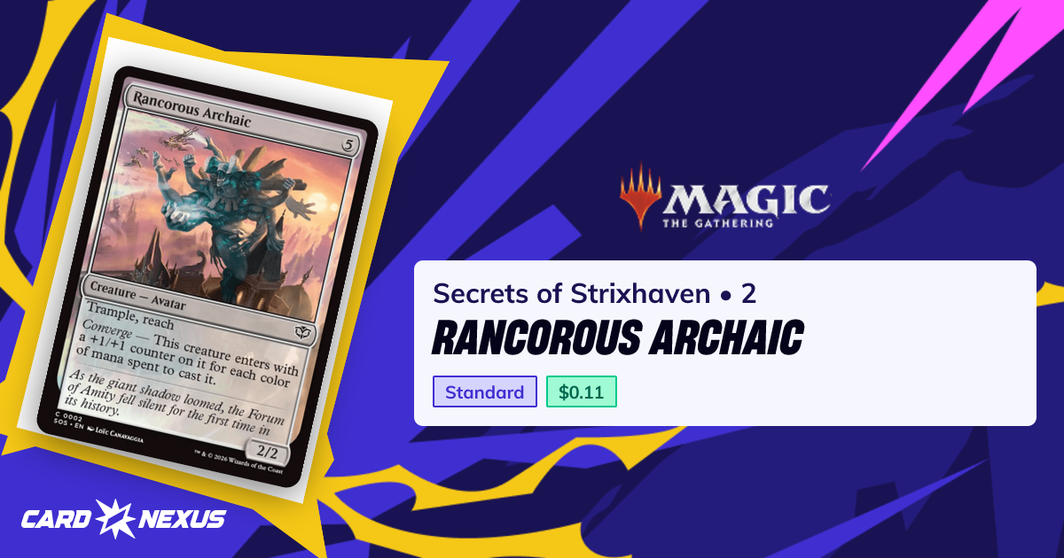 Rancorous Archaic #2 — Secrets of Strixhaven (SOS) — Magic: The ...