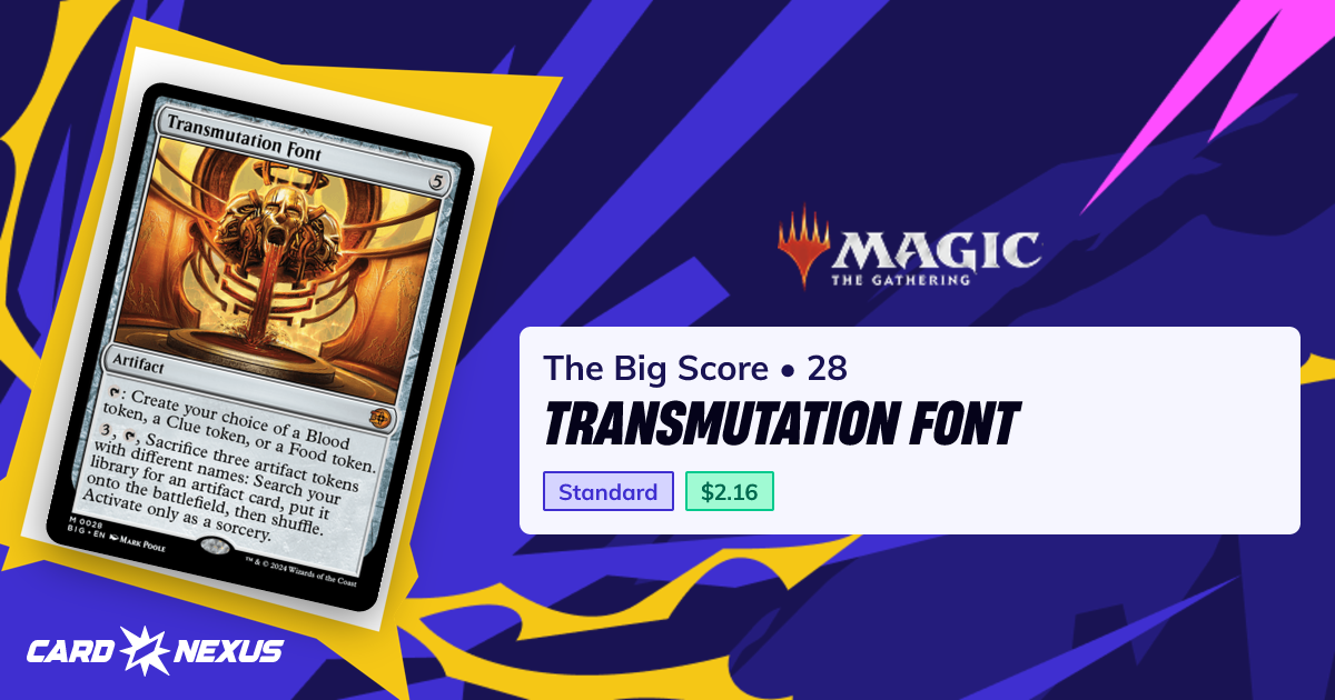 Transmutation Font #28 — The Big Score (BIG) — Magic: The Gathering ...