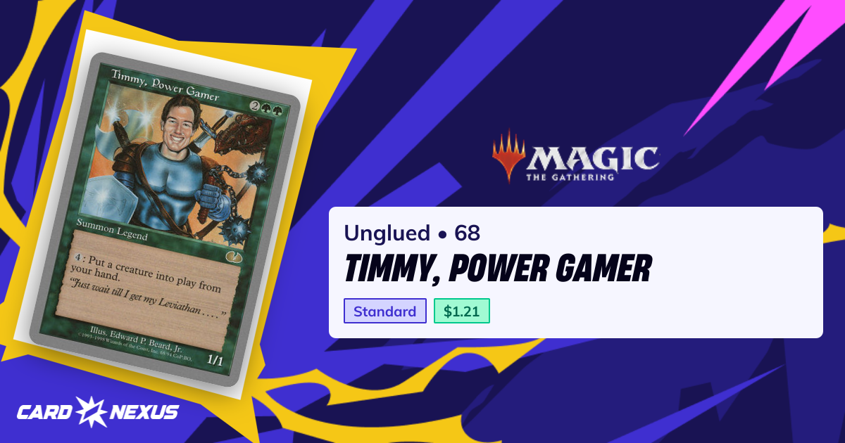 Timmy, Power Gamer #68 — Unglued (UGL) — Magic: The Gathering — Buy ...