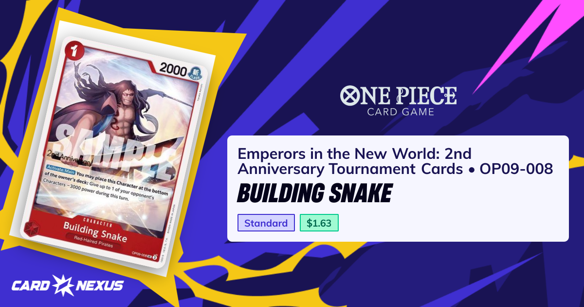 Building Snake #OP09-008 — Emperors in the New World: 2nd Anniversary ...