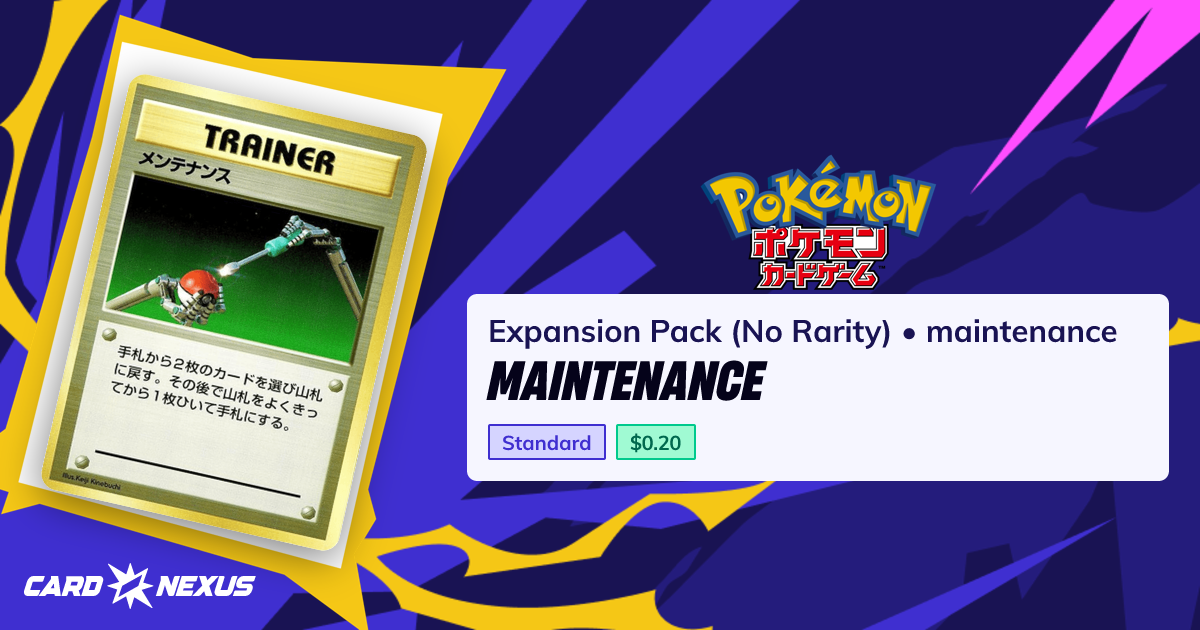Maintenance #maintenance — Expansion Pack (No Rarity) (EXPANSION-PACK ...