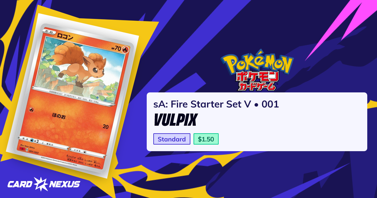Vulpix #001 — sA: Fire Starter Set V (SA-FIRE-STARTER-SET-V) — Pokemon ...