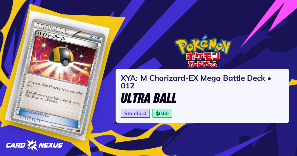 Ultra Ball #012 — XYA: M Charizard-EX Mega Battle Deck (XYA-M-CHARIZARD ...