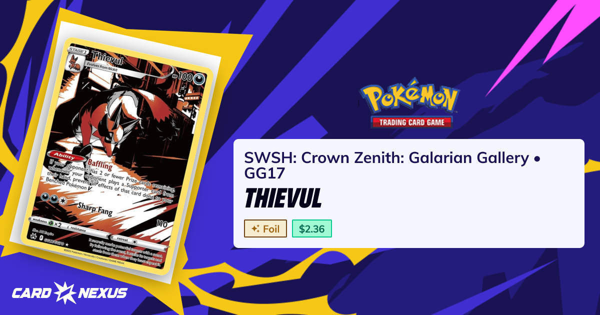 Thievul #GG17 — Crown Zenith: Galarian Gallery (CROWN-ZENITH-GALARIAN ...