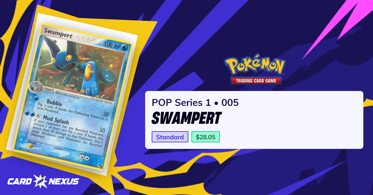 Swampert #005 — POP Series 1 (POP-SERIES-1) — Pokemon — Buy & Prices ...
