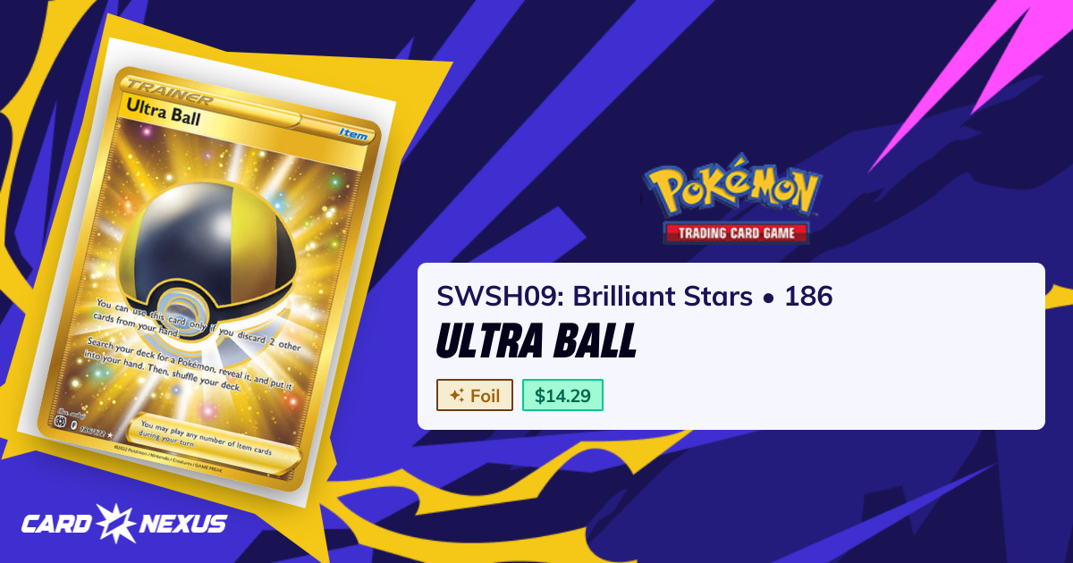Ultra Ball #186 — SWSH09: Brilliant Stars