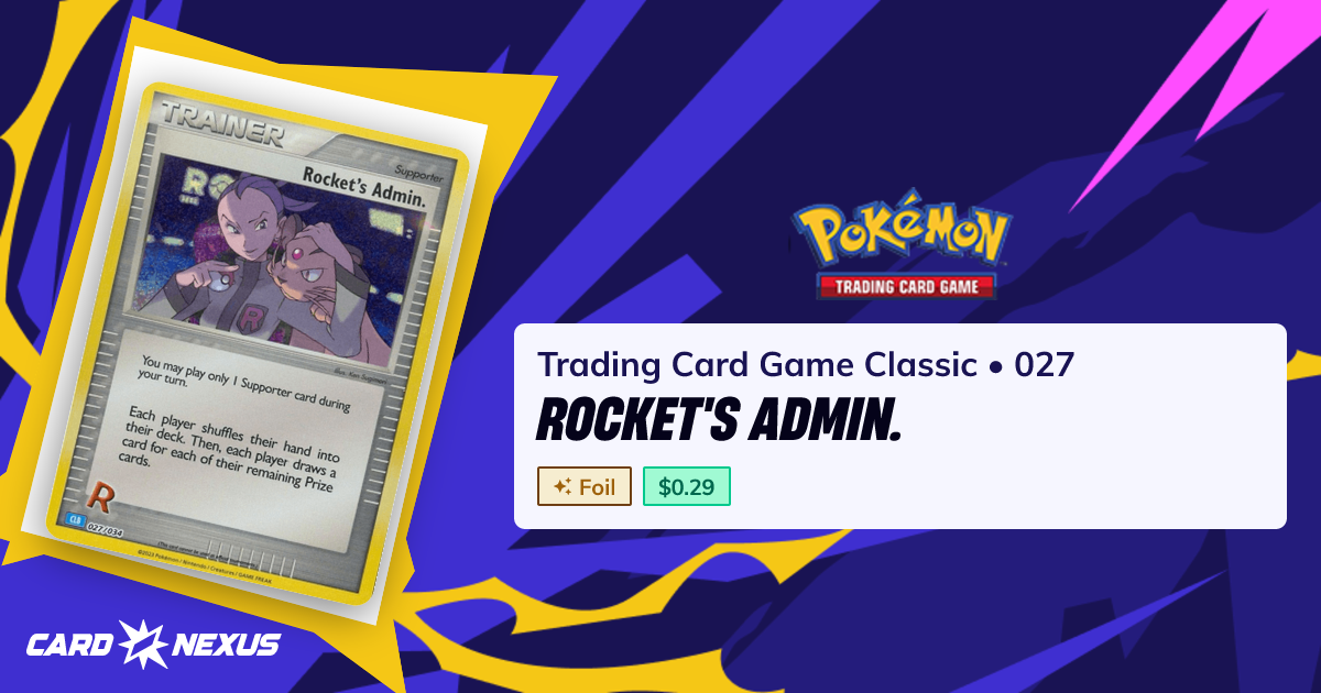 Rocket's Admin. #027 — Trading Card Game Classic (TRADING-CARD-GAME ...