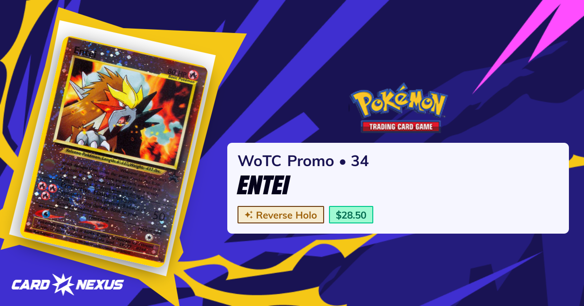 Entei #34 — WoTC Promo (WOTC-PROMO) — Pokemon — Buy & Prices - CardNexus
