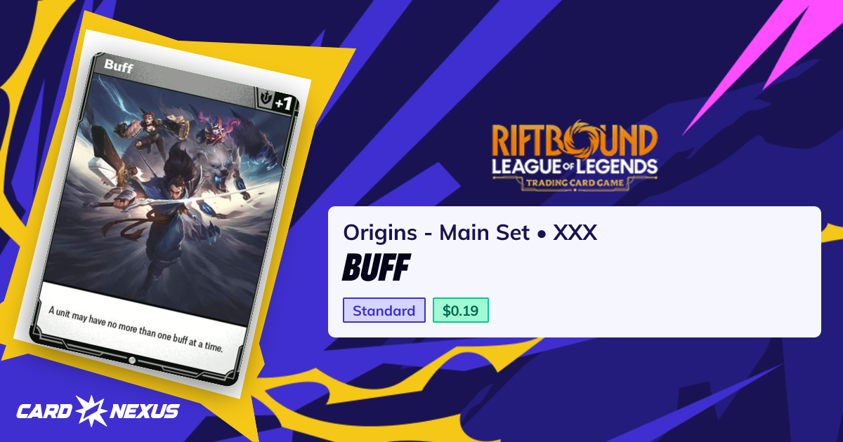 Buff #XXX — Origins - Main Set (OGN) — Riftbound: League of Legends TCG ...