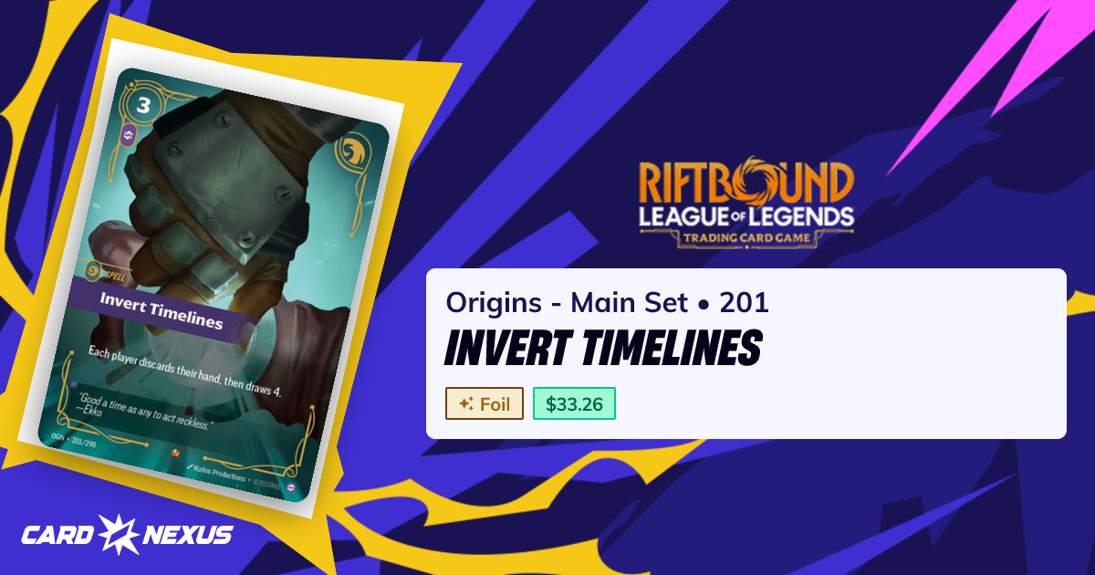 Invert Timelines #201 — Origins - Main Set (OGN) — Riftbound: League of ...