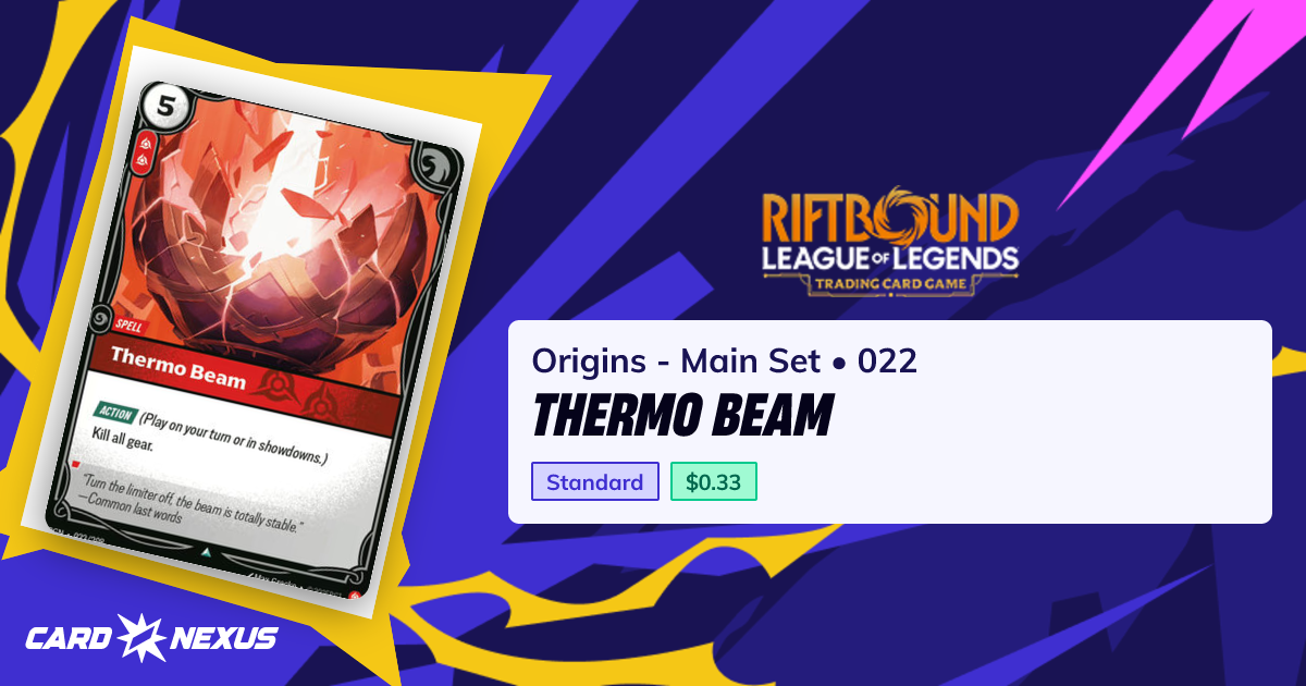 Thermo Beam #022 — Origins - Main Set (OGN) — Riftbound: League of ...