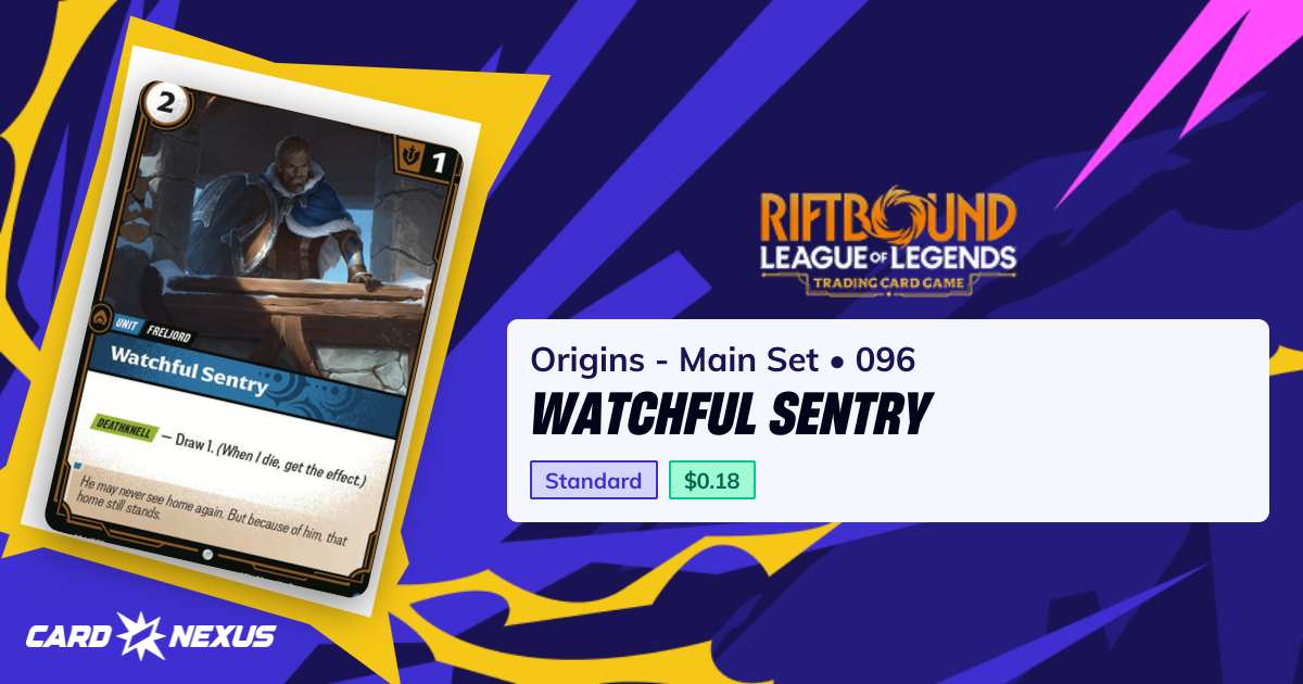 Watchful Sentry #096 — Origins - Main Set (OGN) — Riftbound: League of ...