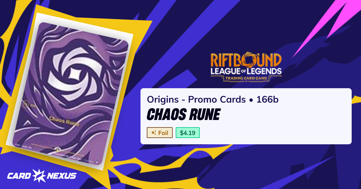 Chaos Rune #166b — Origins - Promo Cards (OGNX) — Riftbound: League of ...