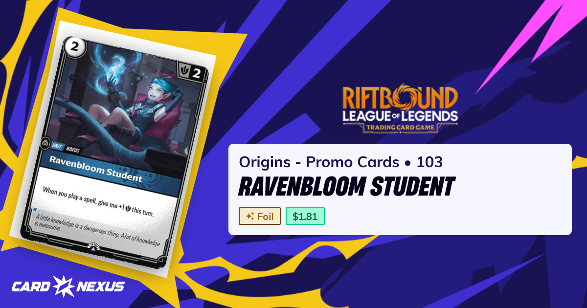 Ravenbloom Student #103 — Origins - Promo Cards (OGNX) — Riftbound ...