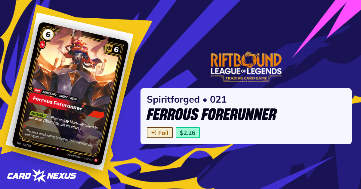 Ferrous Forerunner #021 — Spiritforged (SFD) — Riftbound: League of ...