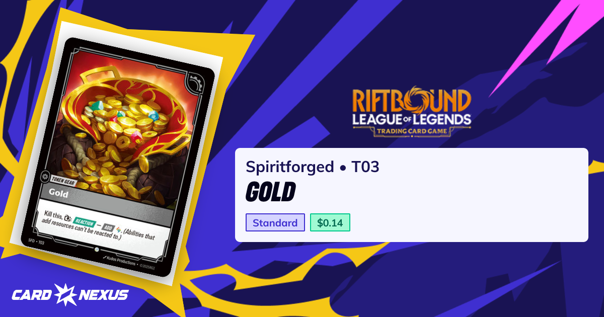 Gold #T03 — Spiritforged (SFD) — Riftbound: League of Legends TCG — Buy ...
