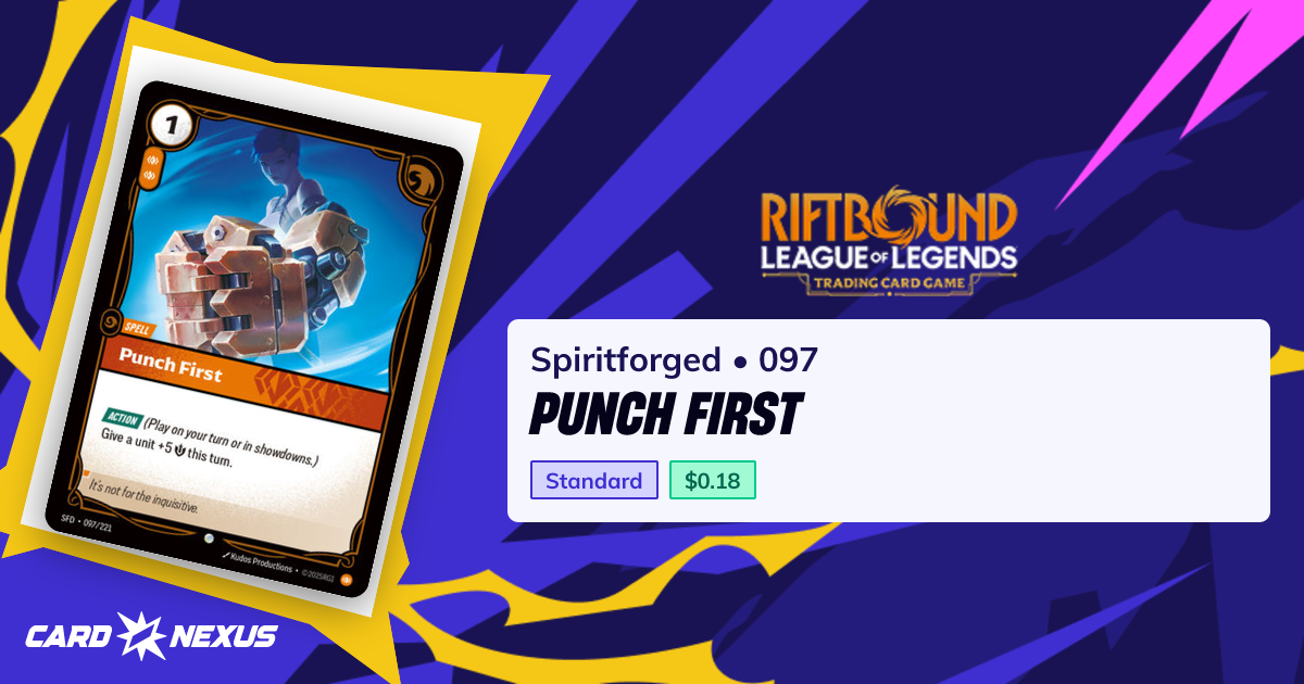 Punch First #097 — Spiritforged (SFD) — Riftbound: League of Legends ...