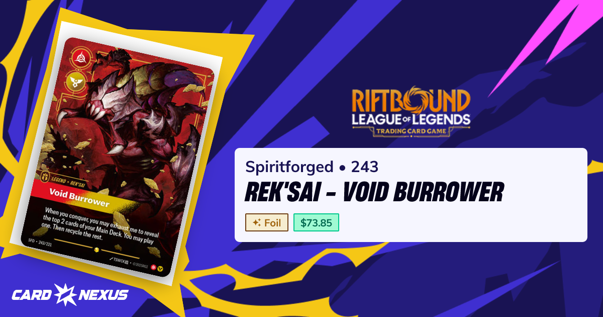 Rek'sai - Void Burrower #243 — Spiritforged (SFD) — Riftbound: League ...