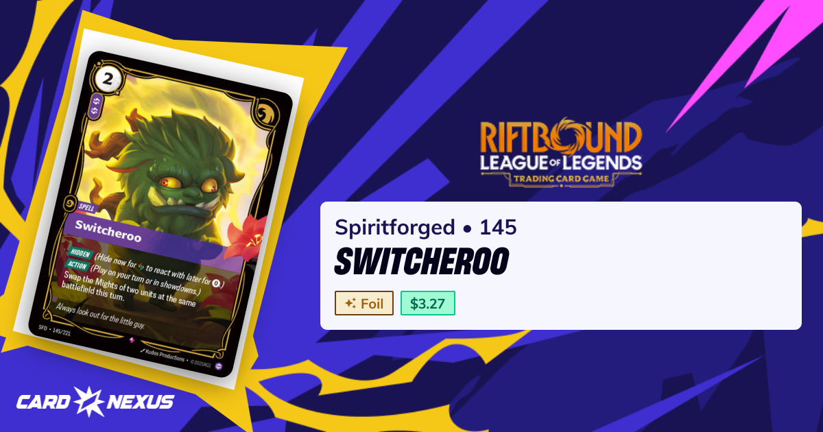 Switcheroo #145 — Spiritforged (SFD) — Riftbound: League of Legends TCG ...