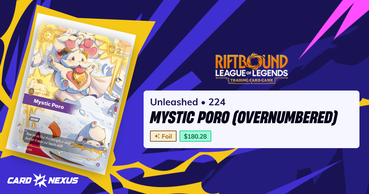 Mystic Poro (Overnumbered) #224 — Unleashed (UNL) — Riftbound: League ...