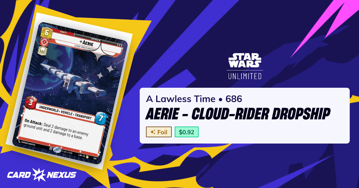 Aerie - Cloud-Rider Dropship #686 — A Lawless Time (LAW) — Star Wars ...