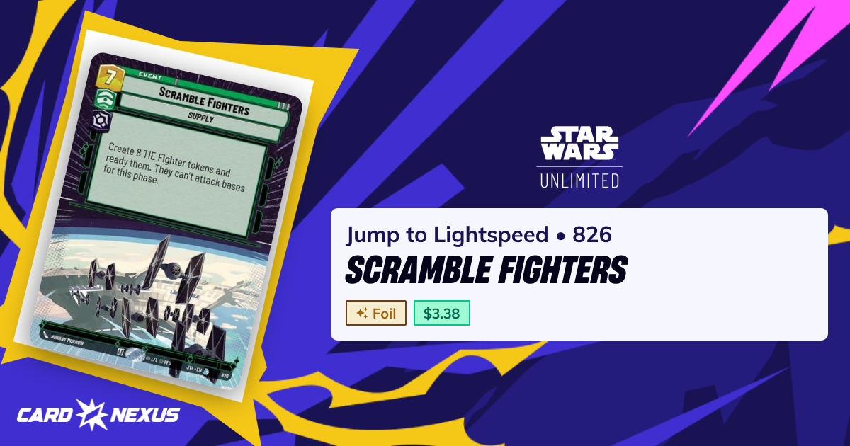 Scramble Fighters #826 — Jump to Lightspeed (JTL) — Star Wars ...