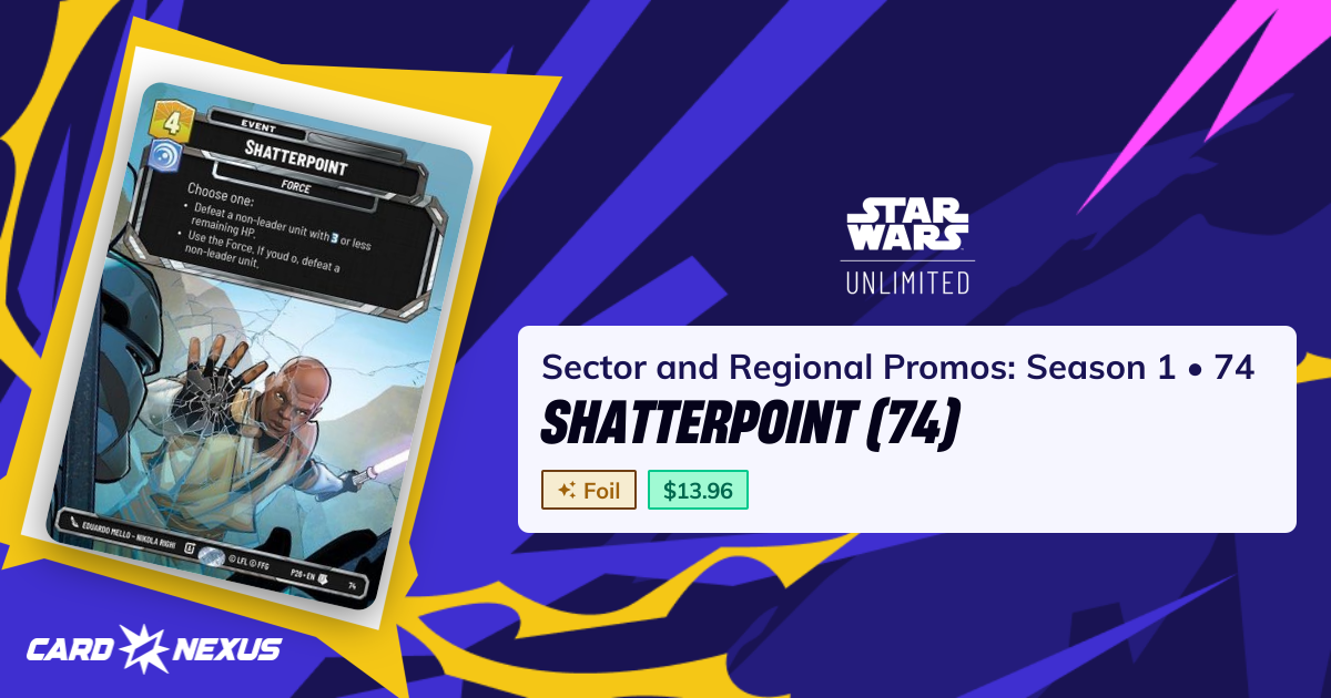 Shatterpoint (74) #74 — Sector and Regional Promos: Season 1 (SECTOR ...