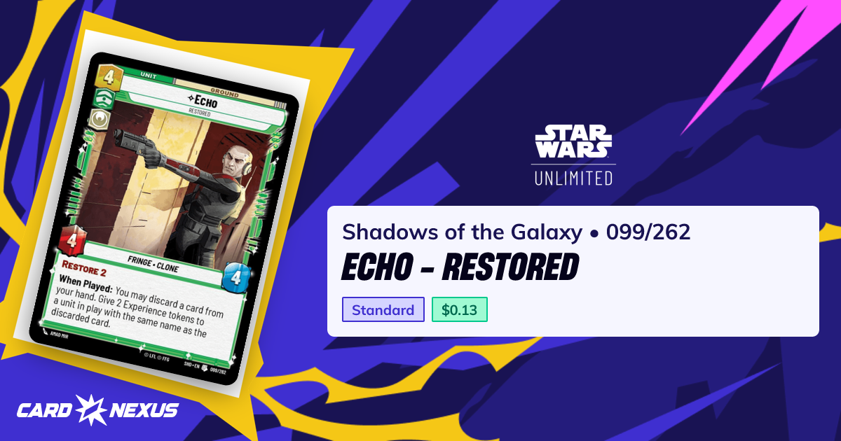 Echo - Restored #099/262 — Shadows of the Galaxy (SHD) — Star Wars ...