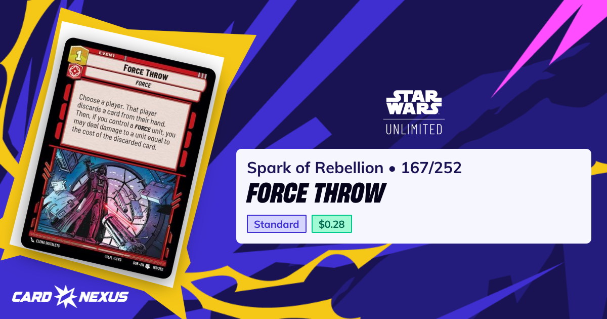 Force Throw #167/252 — Spark of Rebellion (SOR) — Star Wars: Unlimited ...