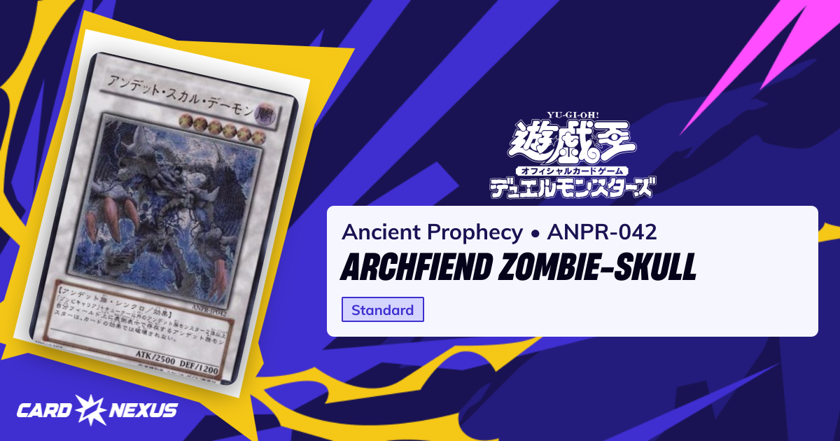 Archfiend Zombie-Skull #ANPR-042 — Ancient Prophecy