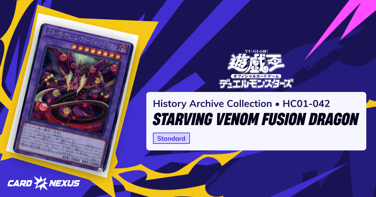 Starving Venom Fusion Dragon #HC01-042 — History Archive Collection