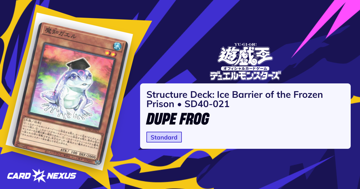 Dupe Frog #SD40-021 — Structure Deck: Ice Barrier of the Frozen Prison