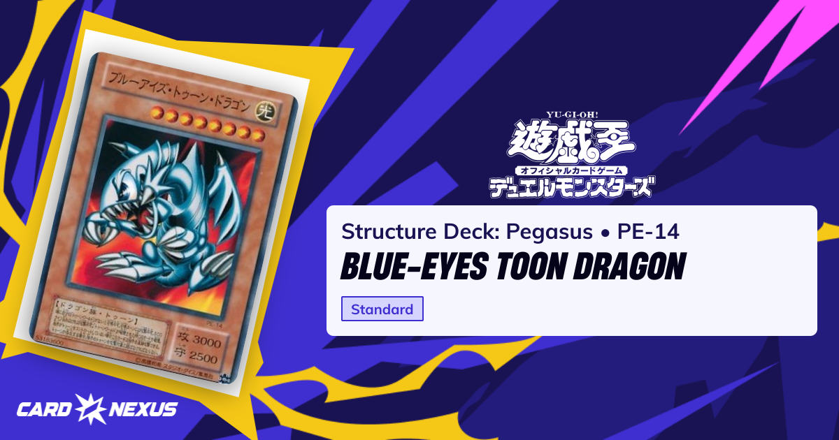 Blue-Eyes Toon Dragon #PE-14 — Structure Deck: Pegasus (PE)