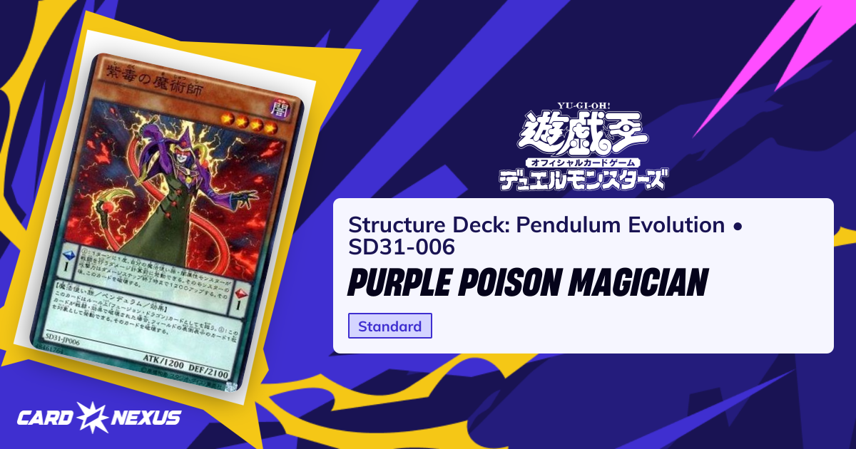 Purple Poison Magician #SD31-006 — Structure Deck: Pendulum Evolution